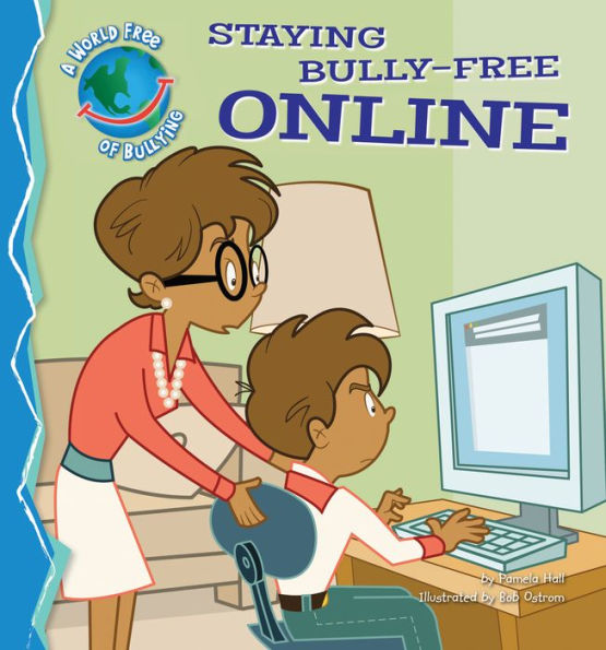 Staying Bully-Free Online eBook