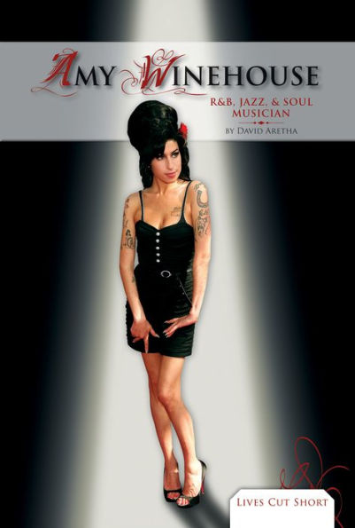 Amy Winehouse: R&B, Jazz, & Soul Musician eBook