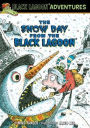 The Snow Day from the Black Lagoon (Black Lagoon Adventures Series #11)