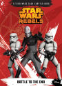 Battle to the End (Star Wars Rebels Series)