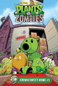 Title: Grown Sweet Home #1 (Plants vs. Zombies Series), Author: Paul Tobin