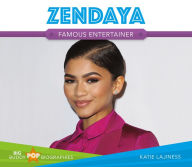 Title: Zendaya: Famous Entertainer, Author: Katie Lajiness
