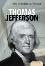 How to Analyze the Works of Thomas Jefferson eBook