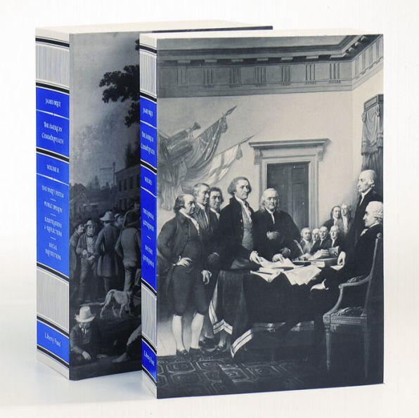 The American Commonwealth: Two Volumes
