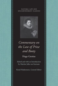 Title: Commentary on the Law of Prize and Booty, Author: Hugo Grotius
