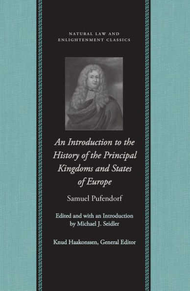 An Introduction to the History of the Principal Kingdoms and States of Europe