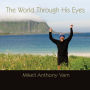 The World Through His Eyes