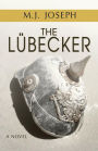 The Lubecker: A Novel