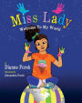 Miss Lady: Welcome To My World