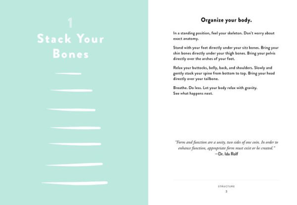 Stack Your Bones: 100 Simple Lessons for Realigning Your Body and Moving With Ease