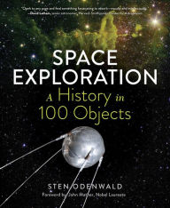 Title: Space Exploration: A History in 100 Objects, Author: Sten Odenwald