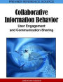 Collaborative Information Behavior: User Engagement and Communication Sharing