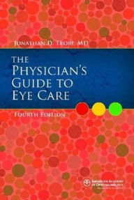The Physician's Guide to Eye Care
