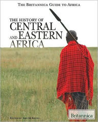 Title: The History of Central and Eastern Africa, Author: Amy McKenna