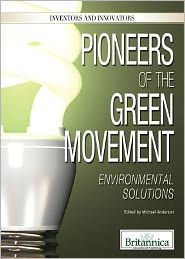 Pioneers of the Green Movement: Environmental Solutions