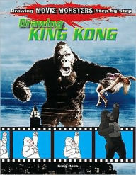 Title: Drawing King Kong, Author: Greg Roza