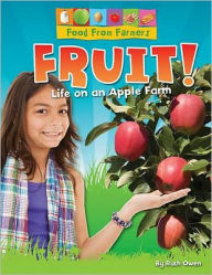 Title: Fruit!, Author: Ruth Owen