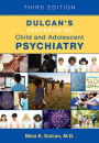 Dulcan's Textbook of Child and Adolescent Psychiatry