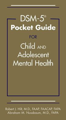 DSM-5 Dulcan’s Child and Adolescent PSY- 61I8SNCJ9DL.jpg