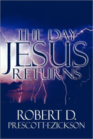 The Day Jesus Returns