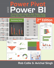 Title: Power Pivot and Power BI: The Excel User's Guide to DAX, Power Query, Power BI & Power Pivot in Excel 2010-2016, Author: Rob Collie
