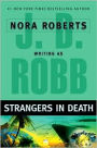 Strangers in Death (In Death Series #26)
