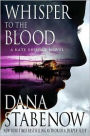 Whisper to the Blood (Kate Shugak Series #16)