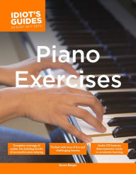Title: The Complete Idiot's Guide to Piano Exercises, Author: Karen Berger