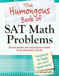 The Humongous Book of SAT Math Problems