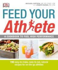 Title: Feed Your Athlete: Feed Athlete ebk, Author: Michael Kirtsos
