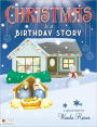 Christmas Is a Birthday Story