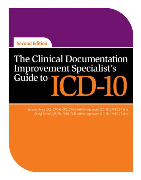 clinical-documentation-improvement-specialist-s-guide-to-icd-10-by