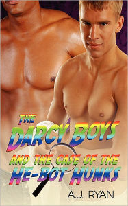 The Darcy Boys and the Case of the He-Bot Hunks