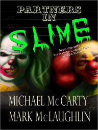 Partners in Slime