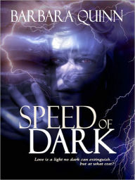 Speed of Dark