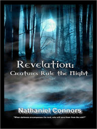 Revelation: Creatures Rule the Night