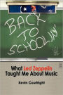Back To Schoolin': What Led Zeppelin Taught Me About Music