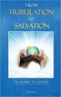 From Tribulation To Salvation