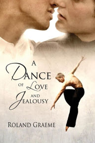 A Dance Of Love And Jealousy