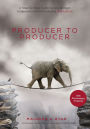 Producer to Producer 2nd edition: A Step-by-Step Guide to Low-Budget Independent Film Producing