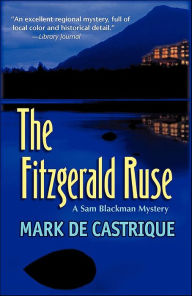 The Fitzgerald Ruse: A Sam Blackman Mystery #2