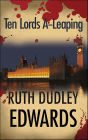 Ten Lords A-Leaping: A Robert Amiss/Baroness Jack Troutbeck Mystery #6