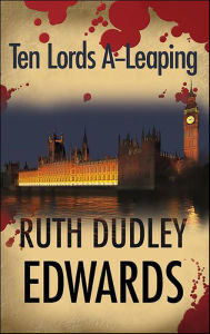 Title: Ten Lords A-Leaping, Author: Ruth Dudley Edwards