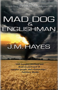 Title: Mad Dog & Englishman, Author: J. M. Hayes