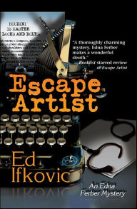Title: Escape Artist, Author: Ed  Ifkovic