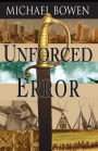 Unforced Error: A Rep & Melissa Pennyworth Mystery
