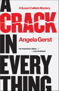 Title: A Crack in Everything, Author: Angela Gerst