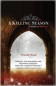 Title: A Killing Season (Medieval Mystery Series #8), Author: Priscilla Royal