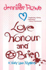 Love, Honour, and O'Brien: A Holly Love Mystery