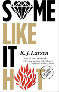 Title: Some Like it Hot, Author: K. J. Larsen